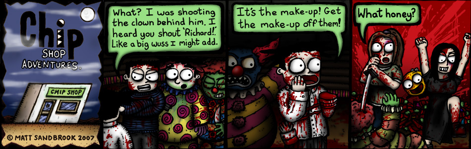 Chip Shop Adventures #191 - Clownin' around pt26: A little too late.