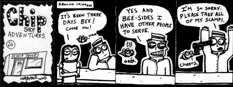 Chip Shop Adventures #9 - Sheena and her Bee III.