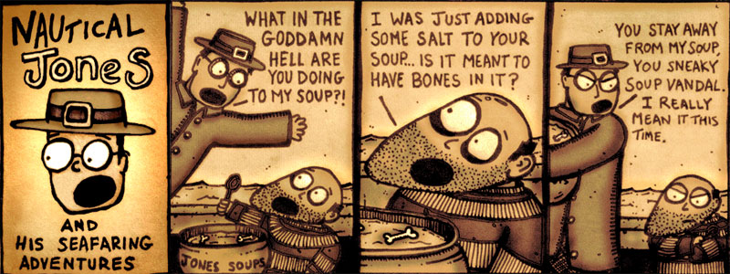 Nautical Jones #11 - Soup Vandal.