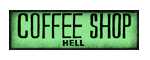 Coffee Shop Hell