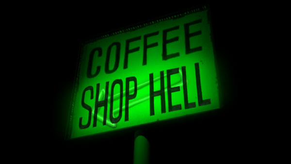 Coffee Shop Hell - Still #3